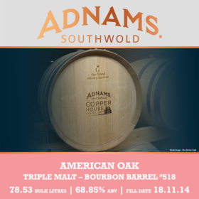 Adnams - Triple Malt - 1st Fill American Oak Bourbon Barrel #518